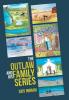 The Outlaw and His Family Series