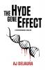 The Hyde Gene Effect