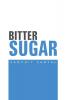 Bitter Sugar