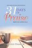 31 Days of Praise: Draw Me Closer Vol.3