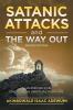 Satanic Attacks and the Way Out