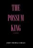 The Possum King