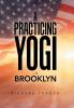 A Practicing Yogi in Brooklyn