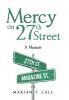 Mercy on 27Th Street: A Memoir