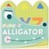 Alphabet Alligator (Fold-out Book)