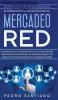 Estrategias de Redes Sociales Extremadamente Eficientes Para el Mercadeo en red: Conviértase en un Profesional de la red / Comercializador Multinivel ... Para Encontrar el Éxito con su Negocio de MLM