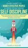 Learn Habits of Highly Effective People & How to Increase Self Discipline: Boost Your Personal Development by Habit Stacking Stop Procrastinating Become More Disciplined and Improve Focus Today!