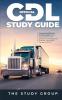 Official CDL Study Guide: Commercial Driver's License Guide: Exam Prep Practice Test Questions and Beginner Friendly Training for Classes A B & C.