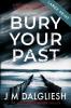 Bury Your Past (Large Print): 2 (Hidden Norfolk)