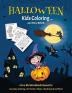 HALLOWEEN KIDS COLORING... And More BOOK: Fantastic Activity Book For Boys And Girls: Word Search Mazes Coloring Pages Connect the dots how to draw tasks: 7 (Halloween Crafts)