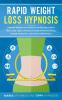 Rapid Weight Loss Hypnosis