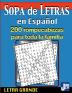 Sopa de Letras en Español: 200 Rompecabezas para toda la Familia Letra Grande: 200