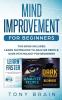 Mind Improvement for Beginners: This book includes: LEARN FASTER HOW TO ANALYZE PEOPLE and DARK PSYCHOLOGY FOR BEGINNERS.