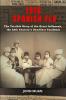 1918 Spanish Flu: The Terrible Story of The Great Influenza the 20th Century's Deadliest Pandemic