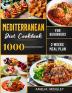 Mediterranean Diet Cookbook for Beginners: 1000 Quick Easy and Healthy Mediterranean Diet Recipes with 2 Weeks Meal Plan