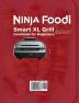 Ninja Foodi Smart XL Grill Cookbook for Beginners 2021: 1000-Days Easy & Delicious Indoor Grilling and Air Frying Recipes for Beginners and Advanced Users