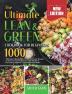 The Ultimate Lean and Green Cookbook for Beginners 2021: 1000 Days Fueling Hacks & Lean and Green Recipes to Help You Keep Healthy and Lose Weight by Harnessing the Power of Fueling Hacks Meals