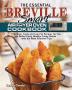 The Essential Breville Smart Air Fryer Oven Cookbook: Effortless Tasty and Low-Fat Recipes for You to Better Enjoy Healthy Crispy Dishes with the Most Effective Tips