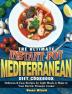 The Ultimate Instant Pot Mediterranean Diet Cookbook: Delicious & Easy Recipes for Light Meals to Make in Your Electric Pressure Cooker