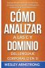 Cómo Analizar a las Personas y Dominio del Lenguaje Corporal 2 en 1: Una Guía Práctica Para Leer a las Personas la Inteligencia Emocional (IE) y ... Psicología Oscura y Protección del la M)