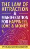 The Law of Attraction& Manifestations for Happiness Love& Money: 33+ Guided Meditations Hypnosis Affirmations- Manifesting Desires- Health Wealth& Abundance Even During Deep Sleep