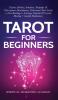 Tarot For Beginners: Psychic Abilities Intuition Telepathy & Clairvoyance Development Understand Tarot Cards + Give Readings + Astrology Empath & Crystal Healing + Guided Meditations