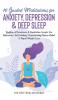 10 Guided Meditations For Anxiety Depression & Deep Sleep: Positive Affirmations & Meditation Scripts For Relaxation Self-Healing Overthinking Stress-Relief & Rapid Weight Loss