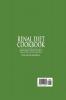 Renal Diet Cookbook: A Selection of Delicious Recipes to Improve Kidney Function and Avoid Dialysis With a 3-Weeks Meal Plan