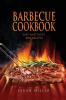 Barbecue Cookbook: Easy and Tasty BBQ Recipes