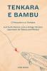 Tenkara e Bambu: O Pescador e a Tenkara - A Arte de Pescar com a Antiga Técnica Japonesa de Pesca com Mosca