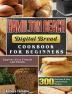 Hamilton Beach Digital Bread Cookbook for Beginners: 300 Delicious & Easy Simple Bread Recipes to Impress Your Friends and Family