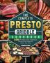 The Complete Presto Griddle Cookbook: 200 Affordable Easy & Delicious Recipes that Busy and Novice Can Cook