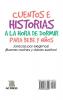 Cuentos e Historias a la Hora De Dormir Para Bebes y Ninos: Historias Para Promover la Atención Plena Ayudar a Tus Hijos a Dormir y Derrotar los ... y Sueño. Para un Hermoso Descanso Nocturno.