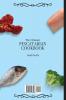 The Ultimate Pescatarian Cookbook: Easy and Tasty Recipes for Weight Loss and a Healthy Lifestyle