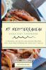 My Mediterranean Dash Diet Cookbook: A Handful of Quick Delicious Recipes for Your Mediterranean Dash Diet Meals