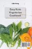 Easy Keto Vegetarian Cookbook: Easy and Delicious Low-Carb Plant-Based Recipes to Lose Weight and Feel Great