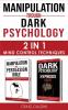 Manipulation Trough Dark Psychology