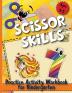 Scissor Skills: Practice Activity Workbook for Kindergarten