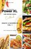 The Complete Power XL Air Fryer Grill Cookbook: Snack and Sandwich Vol.1: 6 (Air Fryer Cookbook)