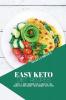 Easy Keto Diet Recipes: Tasty & Easy Recipes for a Healthy Life. Burn Fat and Boost your Energy with Keto