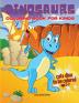 Cute Dinosaurs coloring book: Coloring book for little girl and boy: Cute Dinosaurs Fun and Stress Relieve Easy to coloring for Beginners. Ages 2-5