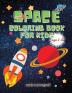 SPACE coloring book: SPACE book for kids Toddlers Girls and Boys Activity Workbook for kinds Easy to coloring Ages 2-8