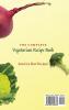 The Complete Vegetarian Recipe Book: The Best Collection to Discover New Recipes and Improve Your Lifestyle