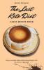 The Last Keto Diet Cakes Recipe Book: Enjoy your Keto Cakes while Losing Weight with the Power of Keto Diet