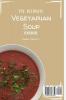 The Ultimate Vegetarian Soup Cookbook: Easy And Delicious Vegetarian Soups For Everyone