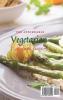 The Affordable Vegetarian Cooking Guide: Delicious Vegetarian Recipes On A Budget