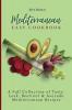 Mediterranean Easy Cookbook: A Full Collection of Tasty Leek Beetroot & Avocado Mediterranean Recipes