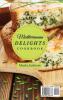 Mediterranean Delights Cookbook: A Collection of Delicious Mediterranean Recipes for Healthy & Tasty Meals