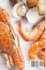 The Complete Air Fried Seafood Cookbook: 50 Dishes for your Everyday Life