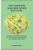 The Complete Lean and Green Diet Plan: 50 step-by-step and affordable recipes for your Lean and Green diet delicious easy to prepare to burn fat fast